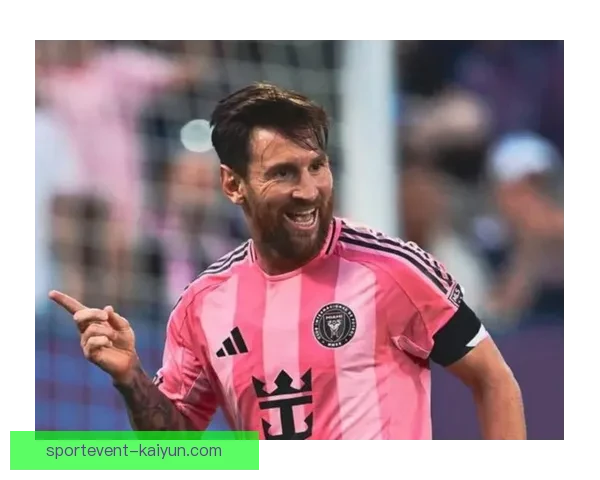 梅西助攻能力持续提升，成为决赛关键制造者